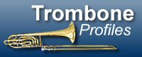 Trombone Profiles - Find Trombonists and Trombone Teachers